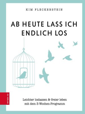 cover image of Ab heute lass ich endlich los